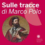 Podcast Sulle tracce di Marco Polo