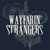 Podcast Wayfarin' Strangers: The Last of Us Podcast