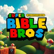 Podcast SUPER BIBLE BROS