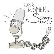 Podcast Superwomen in Science