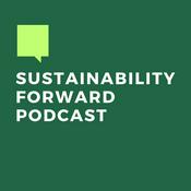 Podcast Sustainability Forward