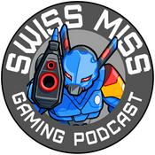 Podcast Swiss Miss Gaming Podcast
