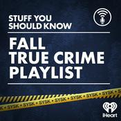 Podcast SYSK’s Fall True Crime Playlist