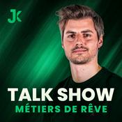 Podcast Talk-Show Métiers de rêve