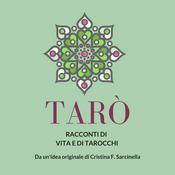 Podcast Tarò: il podcast che racconta i Tarocchi