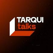 Podcast Tarqui Talks