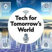Podcast Tech for Tomorrow's World