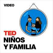 Podcast TEDTalks Niños y Familia