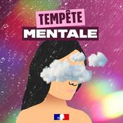 Podcast Tempête mentale