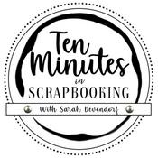 Podcast Ten Minutes in Scrapbooking