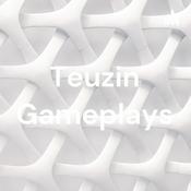 Podcast Teuzin Gameplays