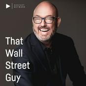 Podcast That Wall Street Guy