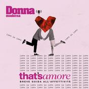Podcast That's amore - Breve guida all'affettività