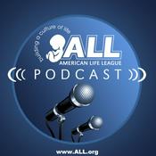 Podcast The American Life League Podcast