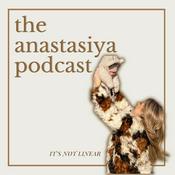 Podcast the anastasiya podcast