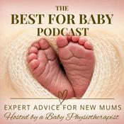 Podcast Best for Baby | Expert Baby Advice & Support for Overwhelmed Mums