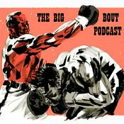 Podcast The Big Bout Podcast Boxing History The Word Balloon Network