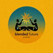 Podcast The Blended Future Podcast