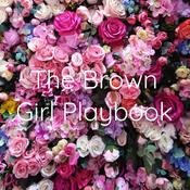Podcast The Brown Girl Playbook