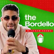 Podcast The Bordello with Sam Adamo