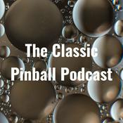 Podcast The Classic Pinball Podcast