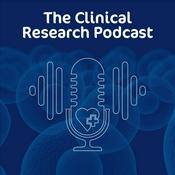 Podcast The Clinical Research Podcast