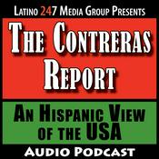 Podcast The Contreras Report: A Hispanic View of the USA