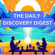 Podcast The Daily Discovery Digest