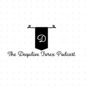 Podcast The deep dive forex podcast