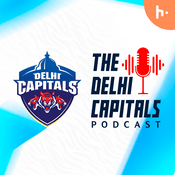 Podcast The Delhi Capitals Podcast - Stories from IPL and Beyond