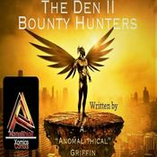 Podcast The Den II Bounty Hunter