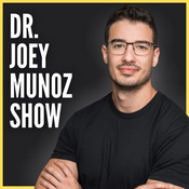 Podcast The Dr. Joey Munoz Show