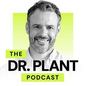 Podcast The Dr. Plant Podcast