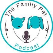 Podcast The Family Pet Podcast