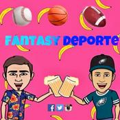 Podcast The Fantasy Deporte Podcast 🎧🎙️⚾️🏈🏀