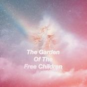 Podcast The Garden Of The Free Children