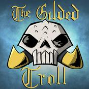 Podcast The Gilded Troll