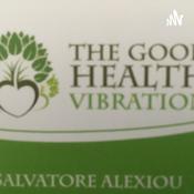 Podcast The good health vibration