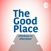 Podcast The Good Place After Show Podcast