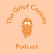 Podcast The Grief Cocoon Podcast