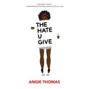 Podcast The Hate You Give