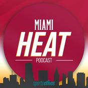 Podcast The SportsEthos Miami Heat Podcast