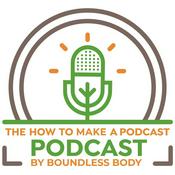 Podcast The How To Make a Podcast Podcast!