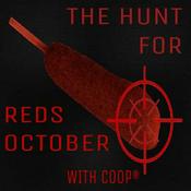 Podcast The Hunt for Reds October Podcast