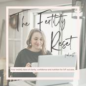 Podcast The Fertility Reset