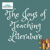 Podcast The Joys of Teaching Literature