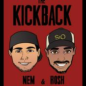 Podcast The Kickback with Nem & Rosh