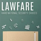 Podcast The Lawfare Podcast: Patreon Edition