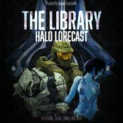 Podcast The Library: Halo Lorecast - The Halo Video Game and Universe Lore Podcast