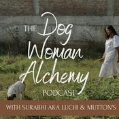 Podcast Dog Woman Alchemy